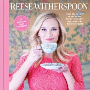 2018 Edition Reese Witherspoon Whiskey in a Teacup Cookbook Southern Style